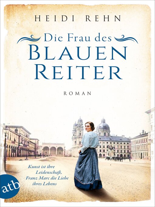 Title details for Die Frau des Blauen Reiter by Heidi Rehn - Wait list